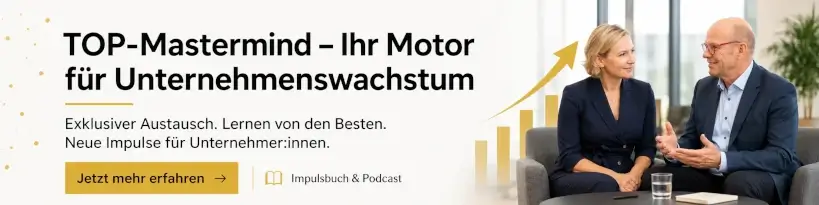 TOP-Mastermind – Impulse für Unternehmenswachstum